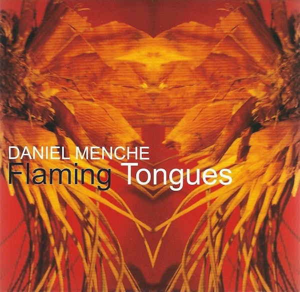 Daniel Menche – Flaming Tongues CD