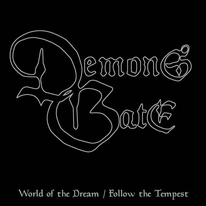 Demons Gate – World of the Dream / Follow the Tempest MLP