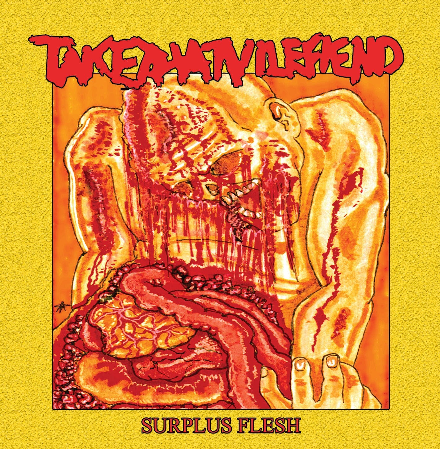 Take That Vile Fiend – Surplus Flesh CD