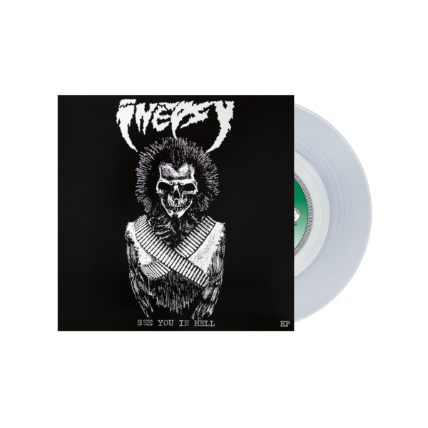 Inepsy – See You In Hell 7&quot;