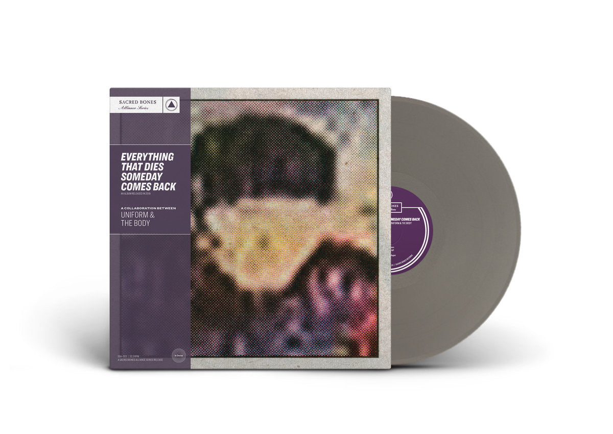 Uniform &amp; The Body – Everything That Dies Someday Comes Back LP