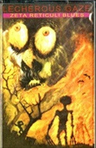 Lecherous Gaze – Zeta Reticuli Blues MC