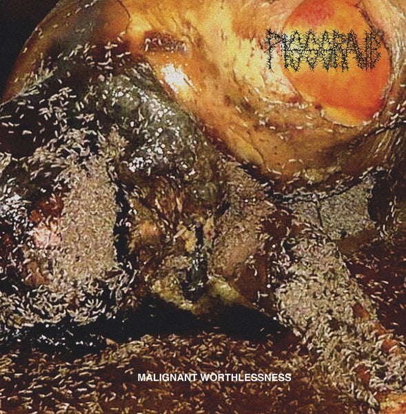 Pissgrave – Malignant Worthlessness LP