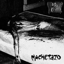 Machetazo / Headless Death – Split 7&quot;
