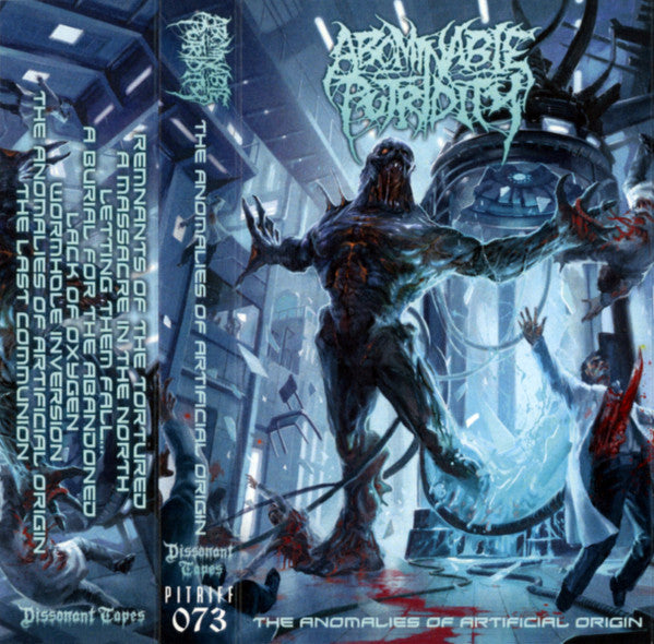 Abominable Putridity – The Anomalies of Artificial Origin MC