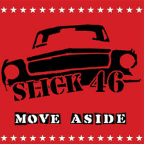 Slick 46 – Move Aside CD (Rare / Used, VG)