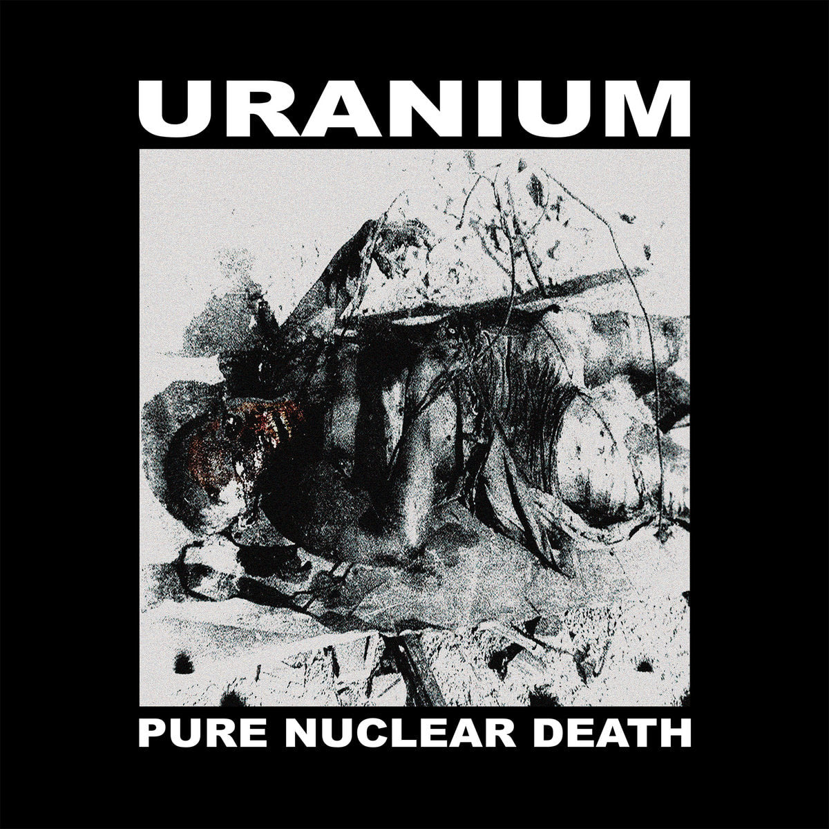 Uranium – Pure Nuclear Death LP