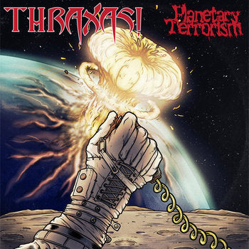 Thraxas! – Planetary Terrorism CD